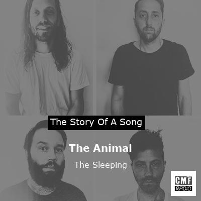 The Animal – The Sleeping