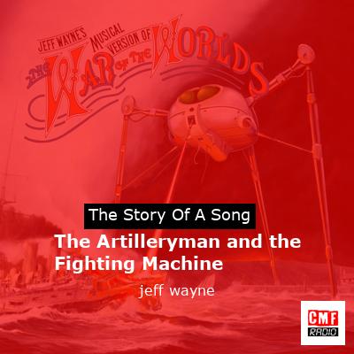 The Artilleryman and the Fighting Machine – jeff wayne