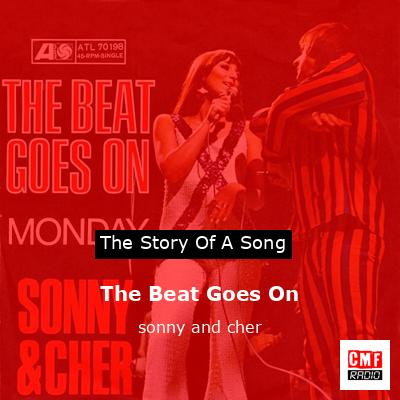 The Beat Goes On – sonny and cher