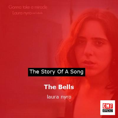 The Bells – laura nyro