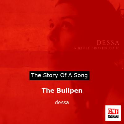 The Bullpen – dessa