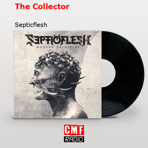 The Collector – Septicflesh
