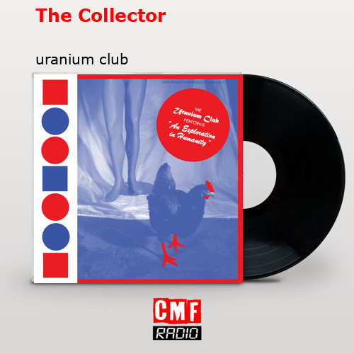 final cover The Collector uranium club
