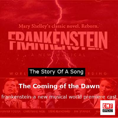 The Coming of the Dawn – frankenstein-a new musical world premiere cast