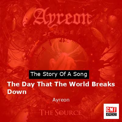 The Day That The World Breaks Down – Ayreon