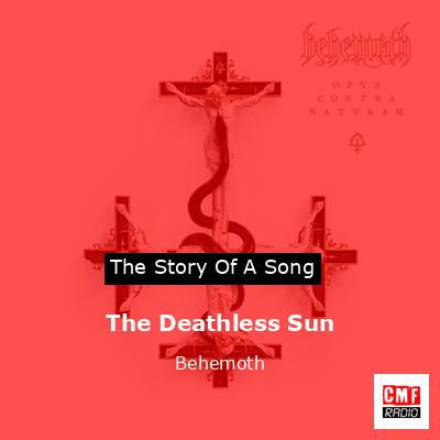 The Deathless Sun – Behemoth