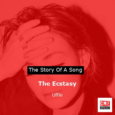 The Ecstasy – Uffie