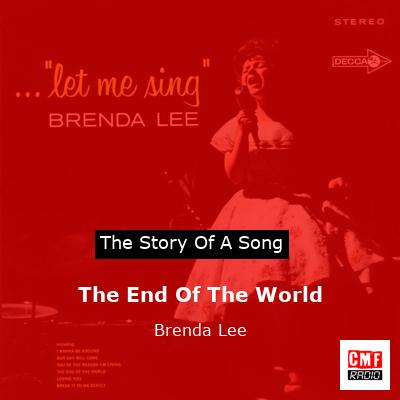 The End Of The World – Brenda Lee