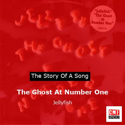 final cover The Ghost At Number One Jellyfish