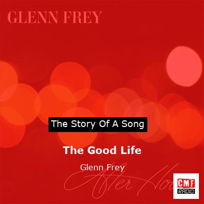 final cover The Good Life Glenn Frey