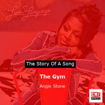 The Gym – Angie Stone