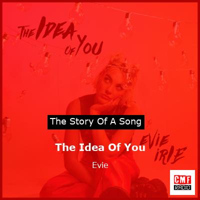 The Idea Of You – Evie