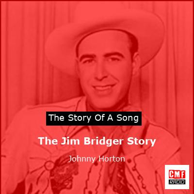 The Jim Bridger Story – Johnny Horton