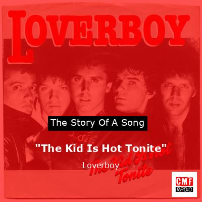 final cover The Kid Is Hot Tonite Loverboy