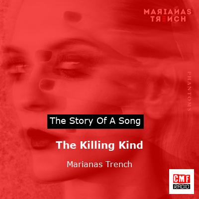 The Killing Kind – Marianas Trench
