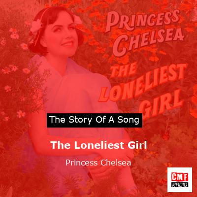 final cover The Loneliest Girl Princess Chelsea