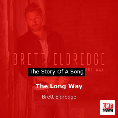 The Long Way – Brett Eldredge
