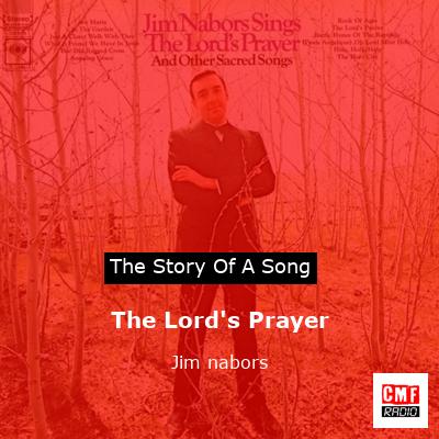 The Lord’s Prayer – Jim nabors