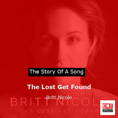 The Lost Get Found – Britt Nicole