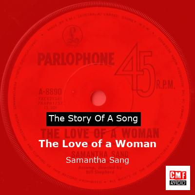 The Love of a Woman – Samantha Sang