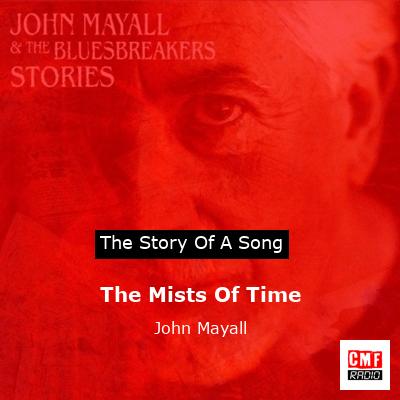 The Mists Of Time – John Mayall