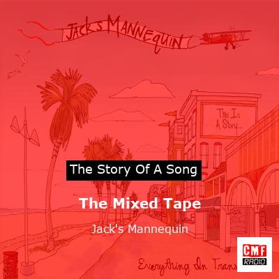 The Mixed Tape – Jack’s Mannequin