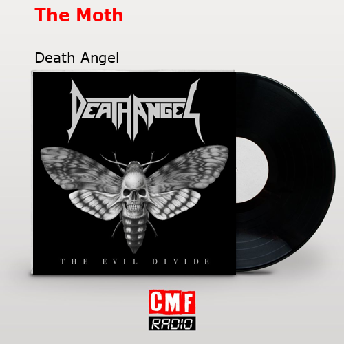 The Moth – Death Angel