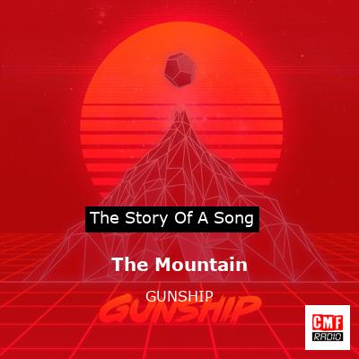 The Mountain – GUNSHIP