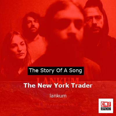 The New York Trader – lankum
