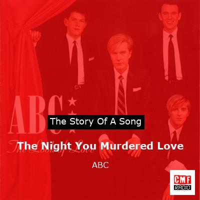 final cover The Night You Murdered Love ABC