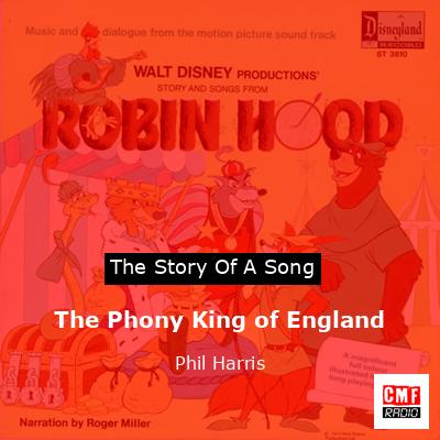 The Phony King of England – Phil Harris