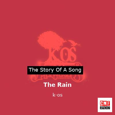 The Rain – k-os