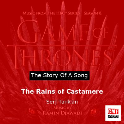 The Rains of Castamere – Serj Tankian