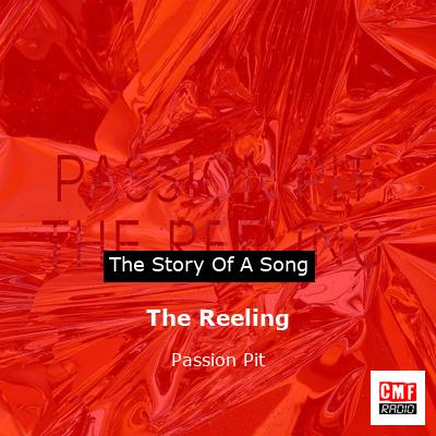 The Reeling – Passion Pit