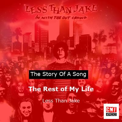 The Rest of My Life – Less Than Jake