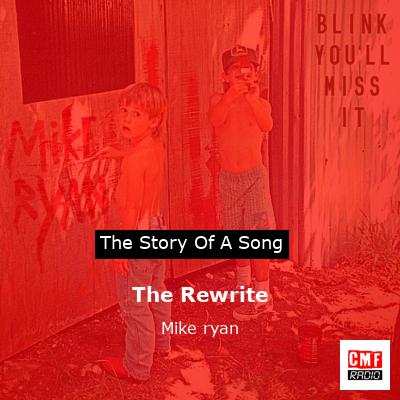 The Rewrite – Mike ryan