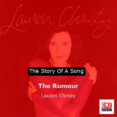 The Rumour – Lauren Christy