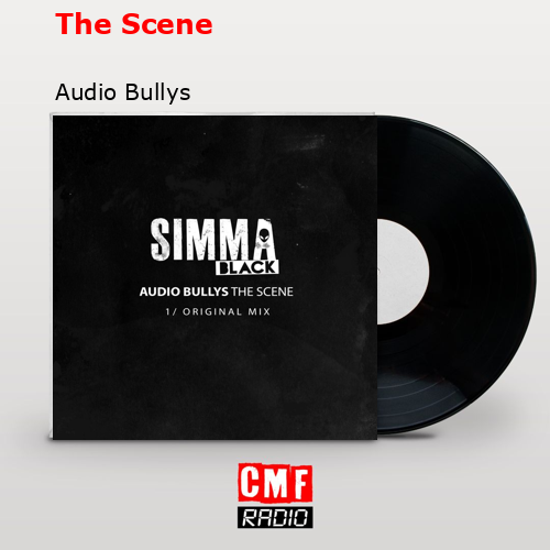 The Scene – Audio Bullys
