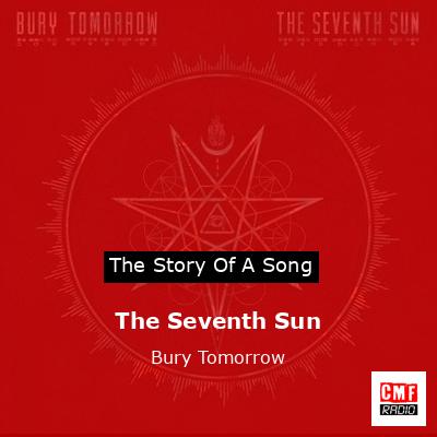 The Seventh Sun – Bury Tomorrow