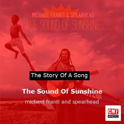 The Sound Of Sunshine – michael franti and spearhead