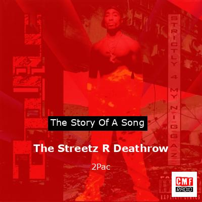 final cover The Streetz R Deathrow 2Pac