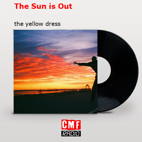 The Sun is Out – the yellow dress