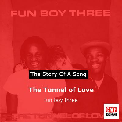 final cover The Tunnel of Love fun boy three