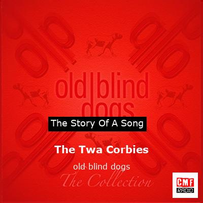 final cover The Twa Corbies old blind dogs