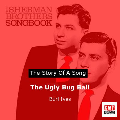 The Ugly Bug Ball – Burl Ives