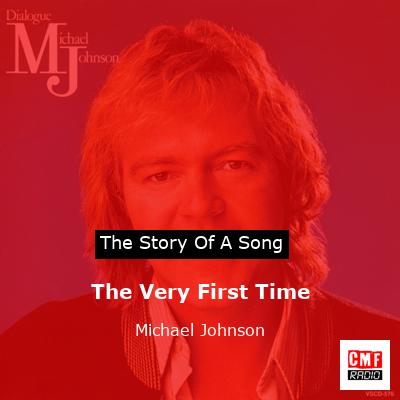 The Very First Time – Michael Johnson