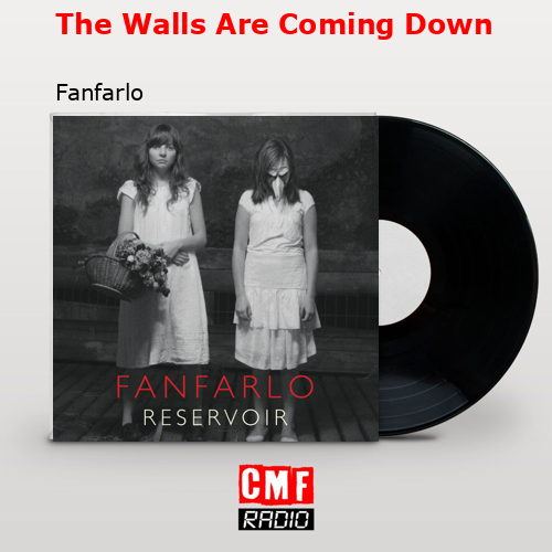 The Walls Are Coming Down – Fanfarlo