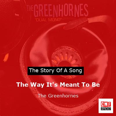The Way It’s Meant To Be – The Greenhornes