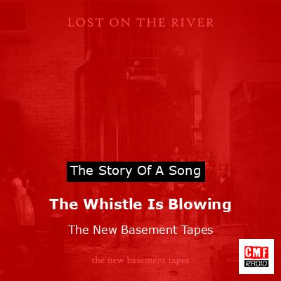 final cover The Whistle Is Blowing The New Basement Tapes