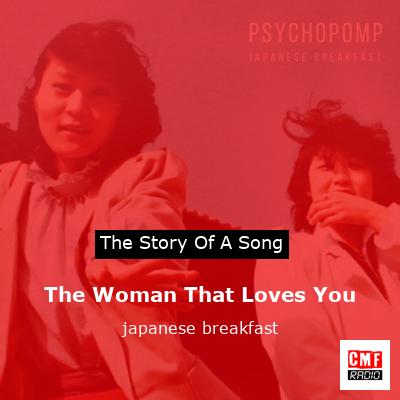 The Woman That Loves You – japanese breakfast